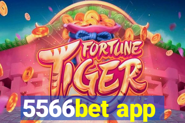 5566bet app